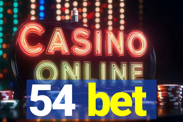 54 bet